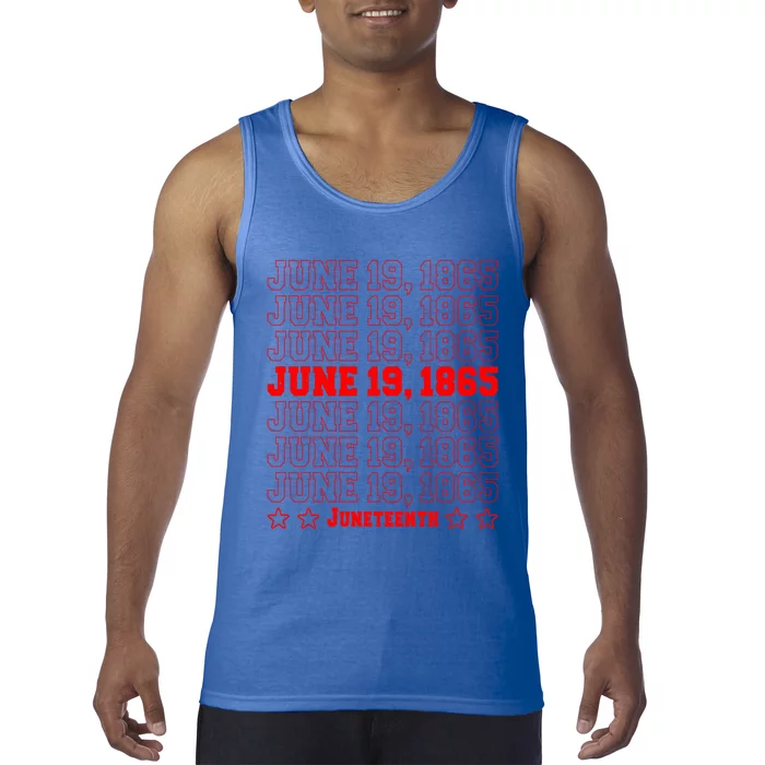 Juneteenth June 19 1865 African Freedom Day Independence Funny Gift Tank Top