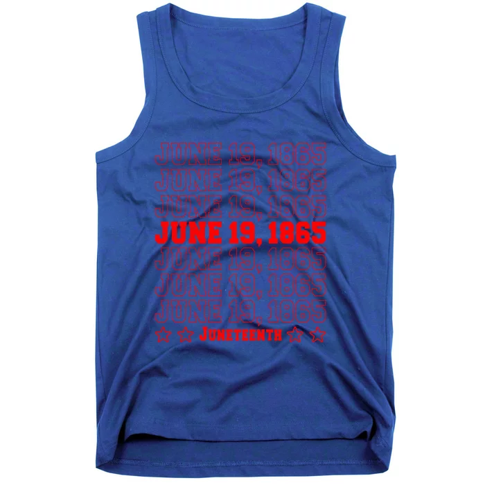 Juneteenth June 19 1865 African Freedom Day Independence Funny Gift Tank Top