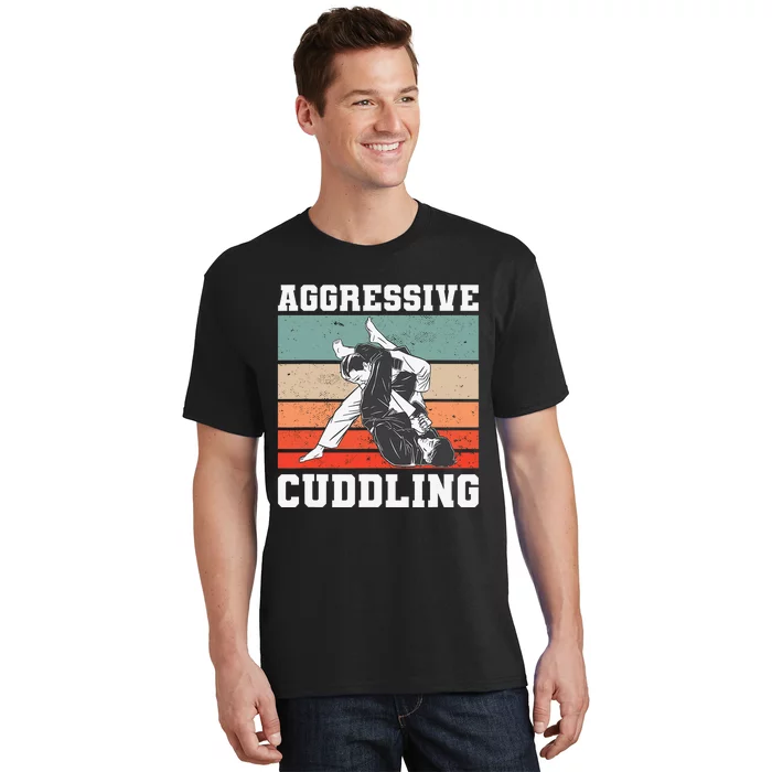 Jiu Jitsu Aggressive Cuddling Vintage BJJ MMA T-Shirt