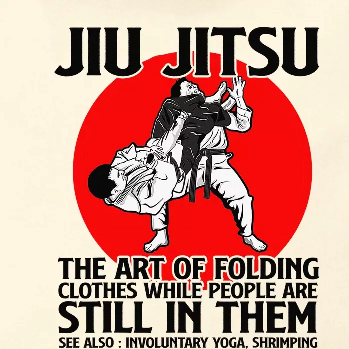 Jiu Jitsu Art of folding clothes while people still in them Zip Tote Bag