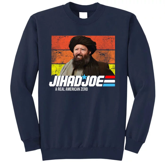 Jhad Joe A Real American Zero Anti Biden Funny Tall Sweatshirt