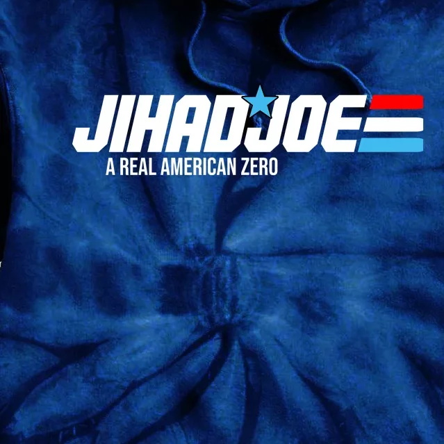 Jihad Joe Biden A Real American Zero Tie Dye Hoodie