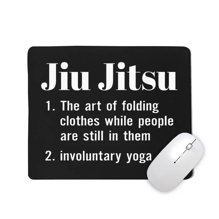 Jiu Jitsu Definition Funny Sayings Martial Arts Mousepad