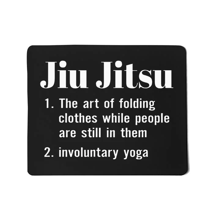 Jiu Jitsu Definition Funny Sayings Martial Arts Mousepad