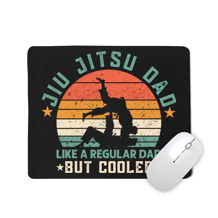 Jiu Jitsu Dad Like A Regular Dad But Cooler Mousepad