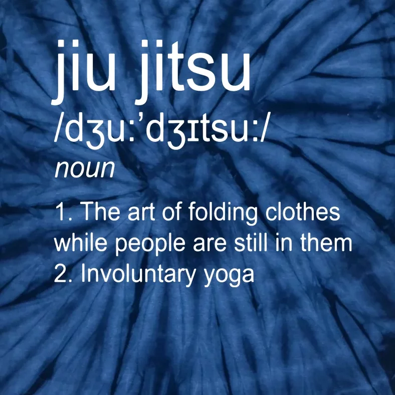 Jiu Jitsu Definition Martial Arts Tie-Dye T-Shirt