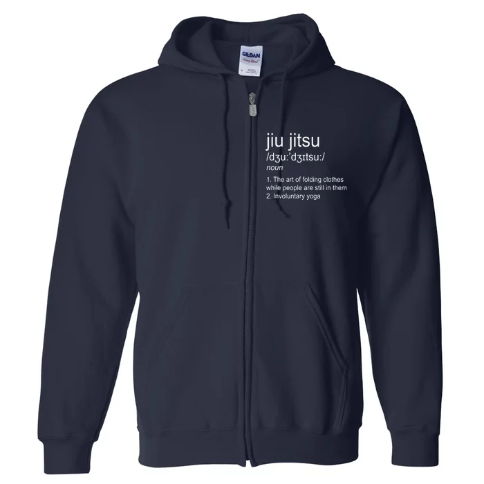 Jiu Jitsu Definition Martial Arts Full Zip Hoodie