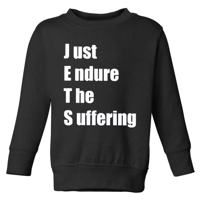 Jets Just Endure Suffering Toddler Sweatshirt