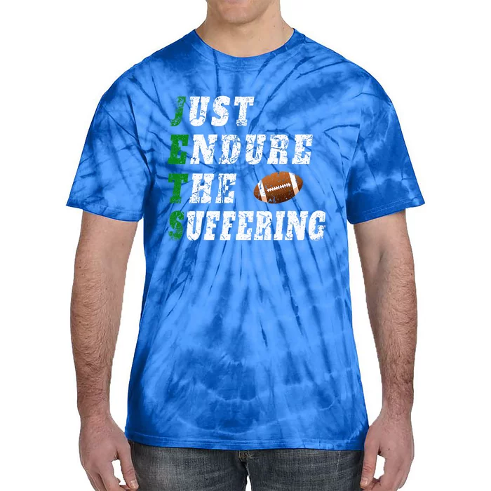 Jets Just Endure The Suffering Tie-Dye T-Shirt