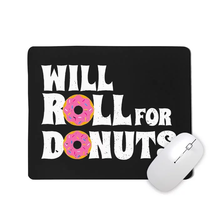 Jiu Jitsu Funny Will Roll For Donuts BJJ Mousepad