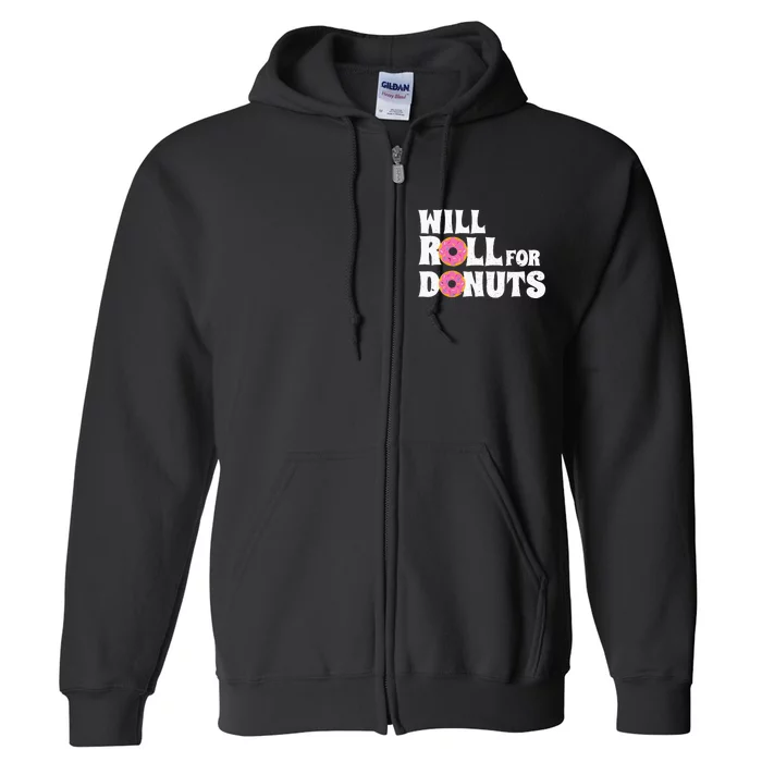 Jiu Jitsu Funny Will Roll For Donuts BJJ Full Zip Hoodie