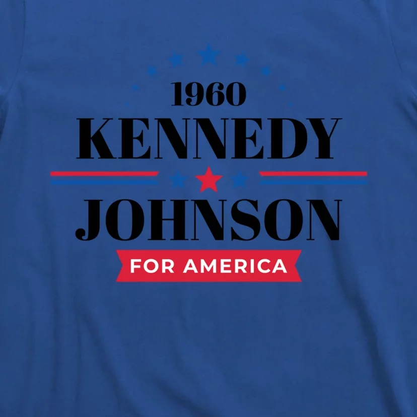 Jfk John F Kennedy Johnson Campaign Funny Gift T-Shirt