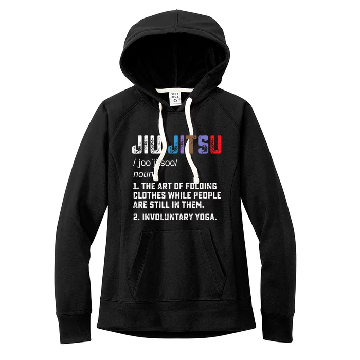 Jiu Jitsu Funny Definition BJJ Or MMA Grappler Women's Fleece Hoodie