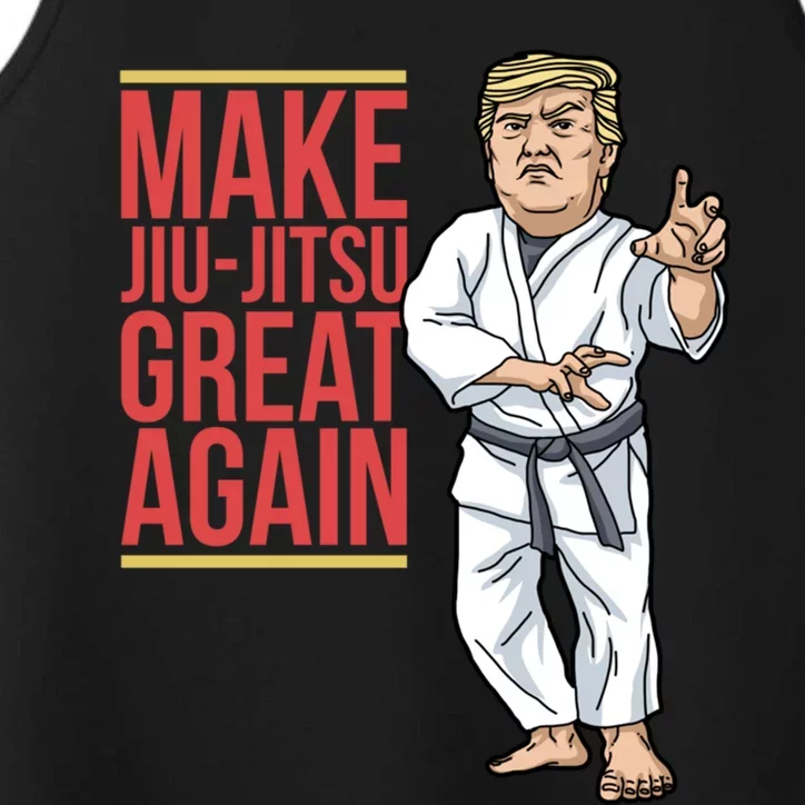 Jiu Jitsu Gift Trump Make Jujitsu Great Again Bjj Mma Funny Gift Performance Tank