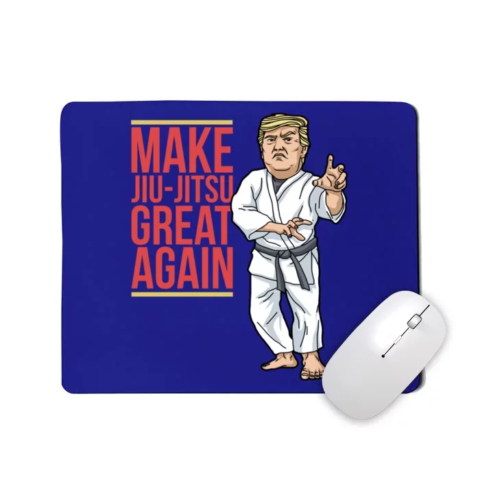 Jiu Jitsu Gift Trump Make Jujitsu Great Again Bjj Mma Funny Gift Mousepad