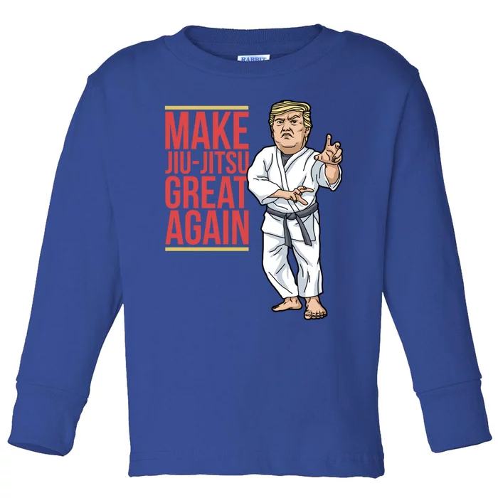 Jiu Jitsu Gift Trump Make Jujitsu Great Again Bjj Mma Funny Gift Toddler Long Sleeve Shirt