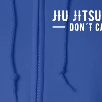 Jiu Jitsu Hair Don´t Care Funny Brazilian Jiu Jitsu Bjj Cute Gift Full Zip Hoodie