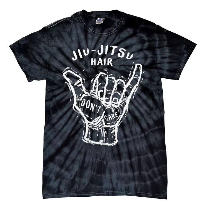 Jiu Jitsu Hair Don't Care Cool Combat BJJ MMA Tie-Dye T-Shirt