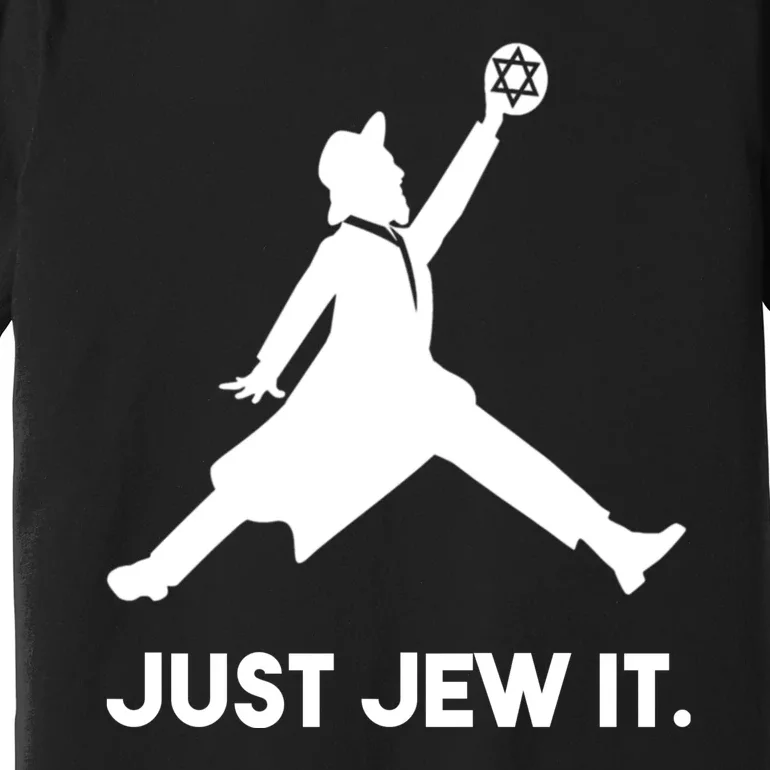 Just Jew It Funny Jewish Premium T-Shirt