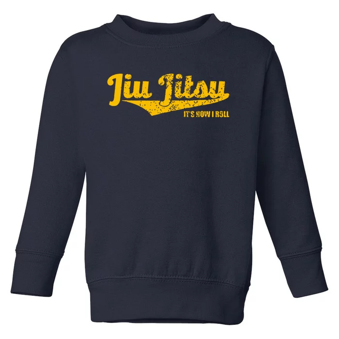 Jiu Jitsu It's How I Roll , BJJ Grappling MMA Toddler Sweatshirt