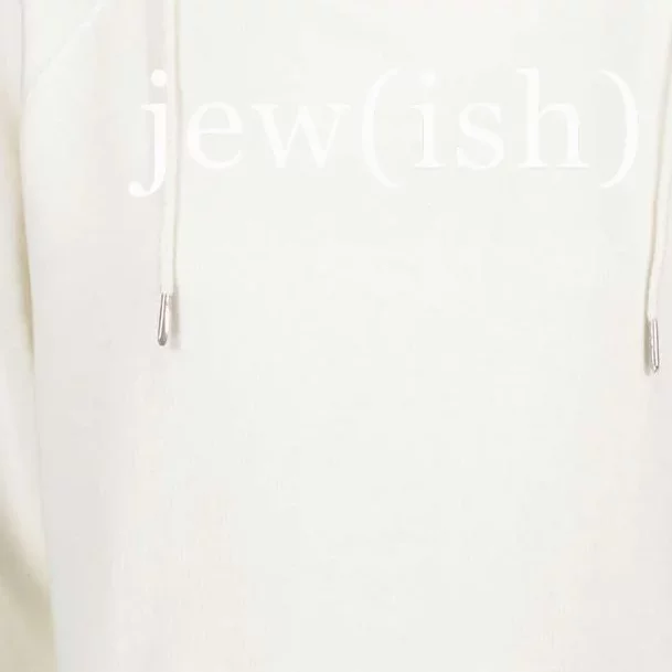 jew(ish) jewish jewish Funny Jewish Womens Funnel Neck Pullover Hood