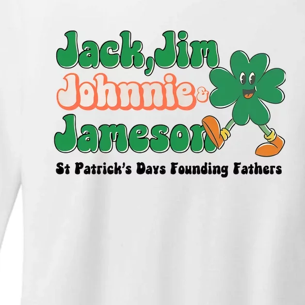 Jack Jim Johnnie And Jameson St Patrick's Day Founding Father Dinking Team Womens CVC Long Sleeve Shirt