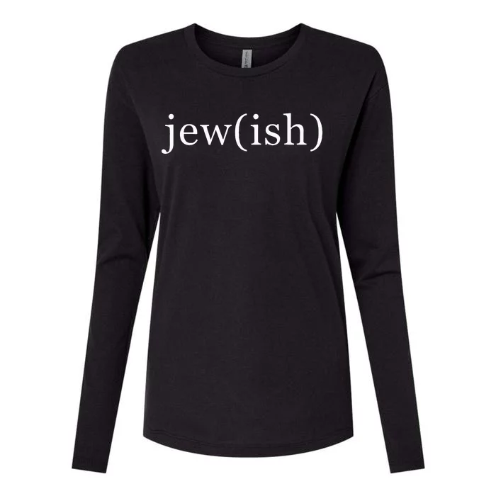 jew(ish) jewish jewish Funny Jewish Womens Cotton Relaxed Long Sleeve T-Shirt