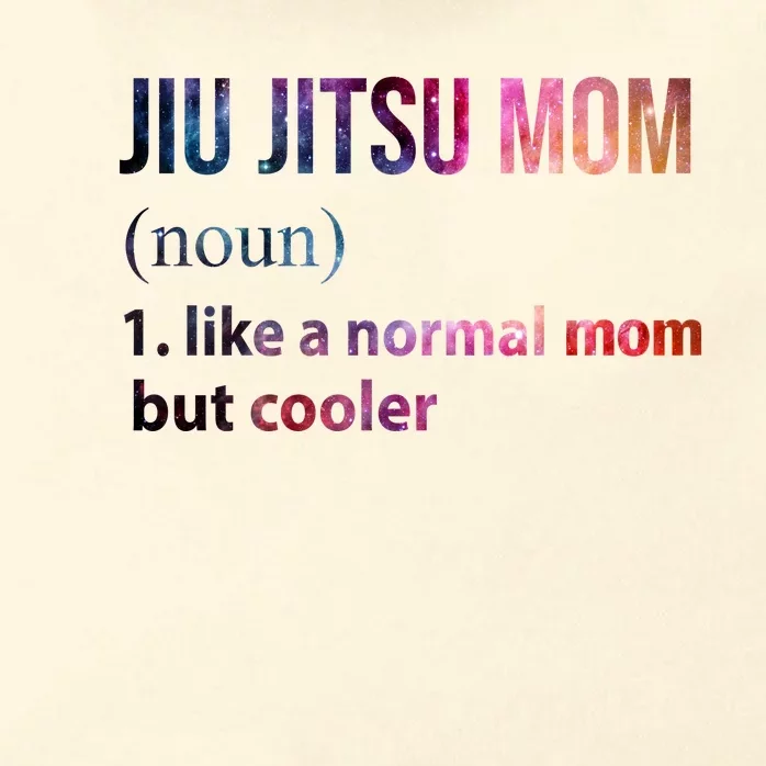 Jiu Jitsu Mom Like A Normal Mom But Cooler Zip Tote Bag