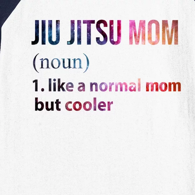 Jiu Jitsu Mom Like A Normal Mom But Cooler Baseball Sleeve Shirt