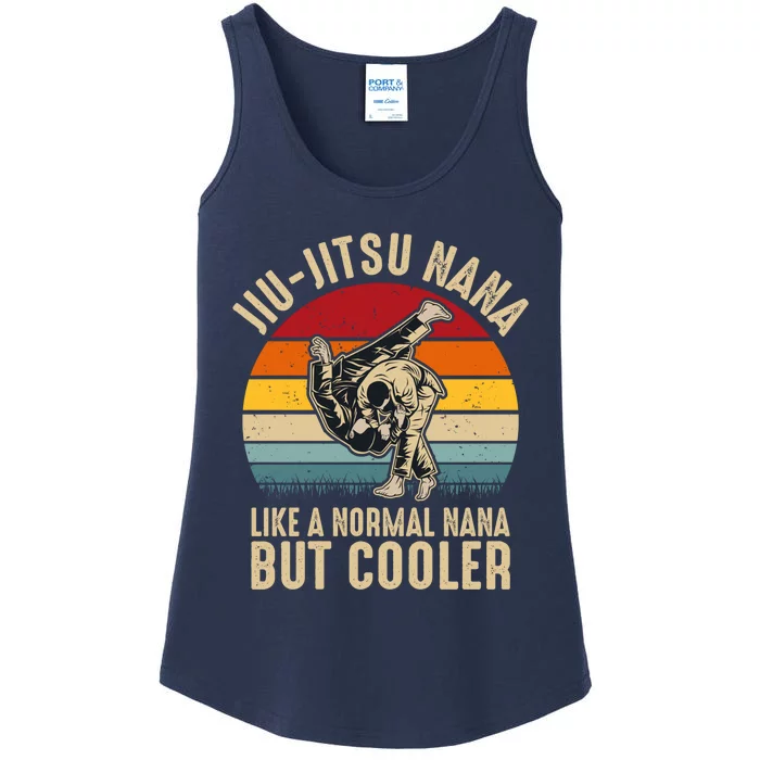 Jiu Jitsu Nana Like A Normal Nana But Cooler Funny Dad Gifts Retro Plus Size Ladies Essential Tank