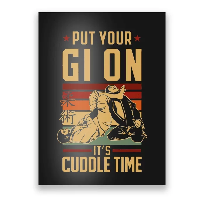 Jiu Jitsu Retro Vintage Put Your Gi On ItS Cuddle Time Poster