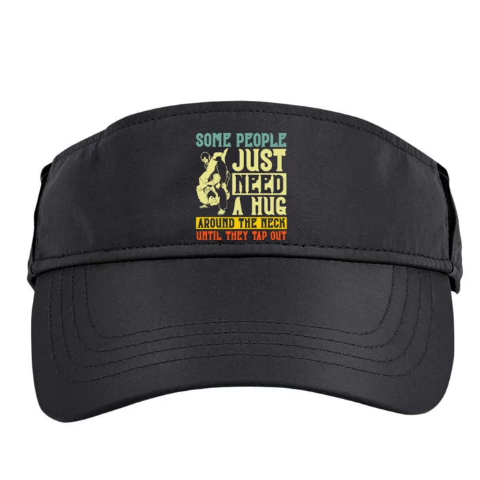 Jiu Jitsu Some People Need A Hug BJJ MMA Jujitsu Adult Drive Performance Visor