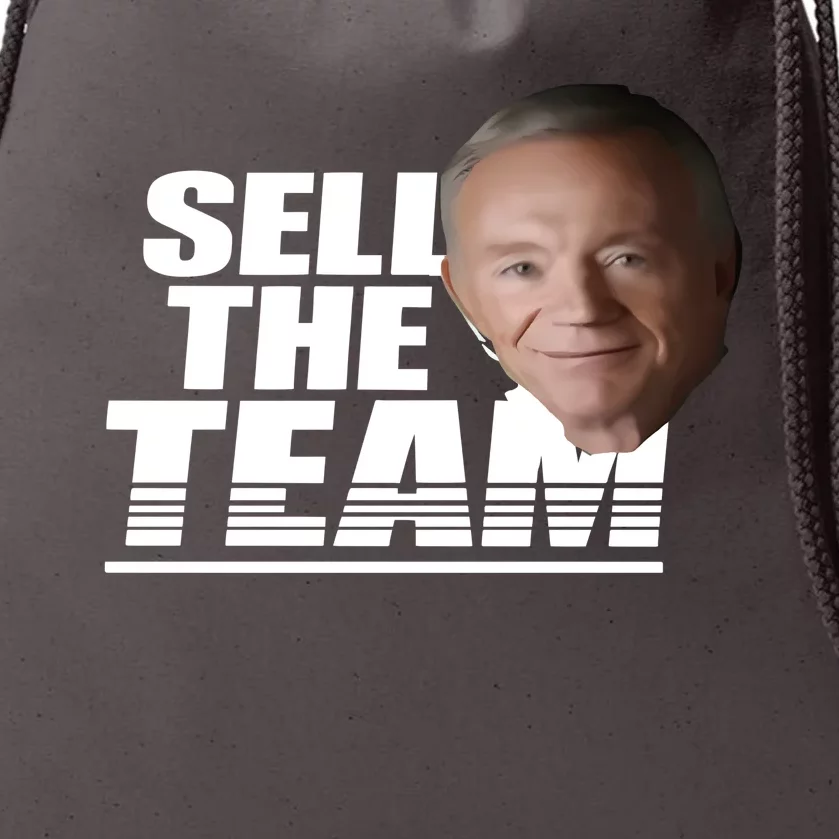 Jerry Jones Sell The Team Drawstring Bag