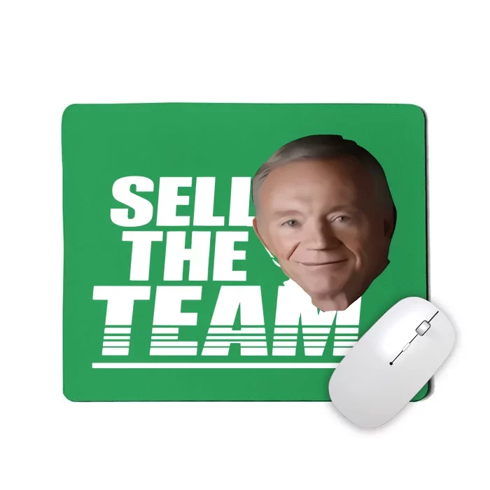 Jerry Jones Sell The Team Mousepad