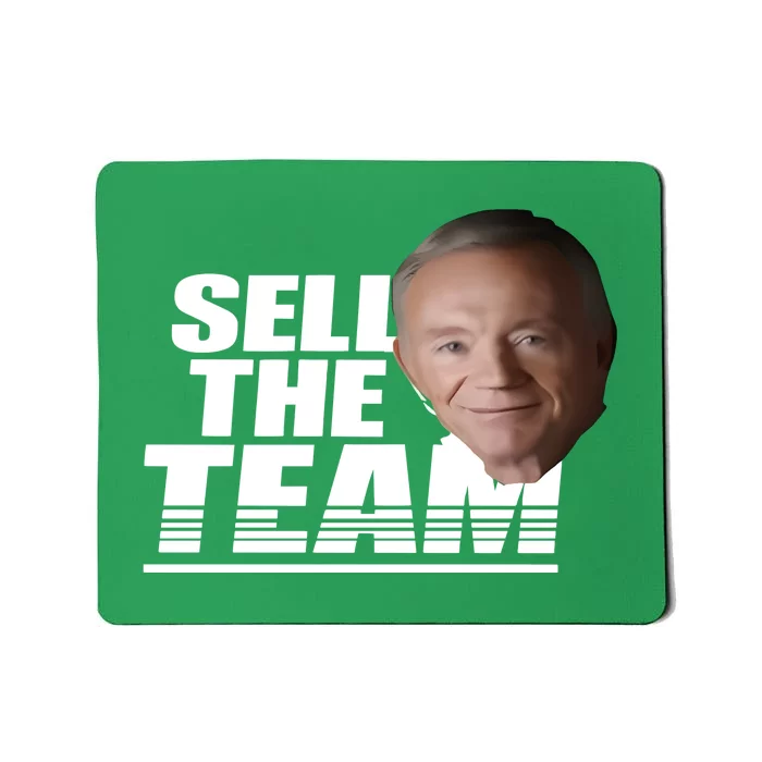 Jerry Jones Sell The Team Mousepad