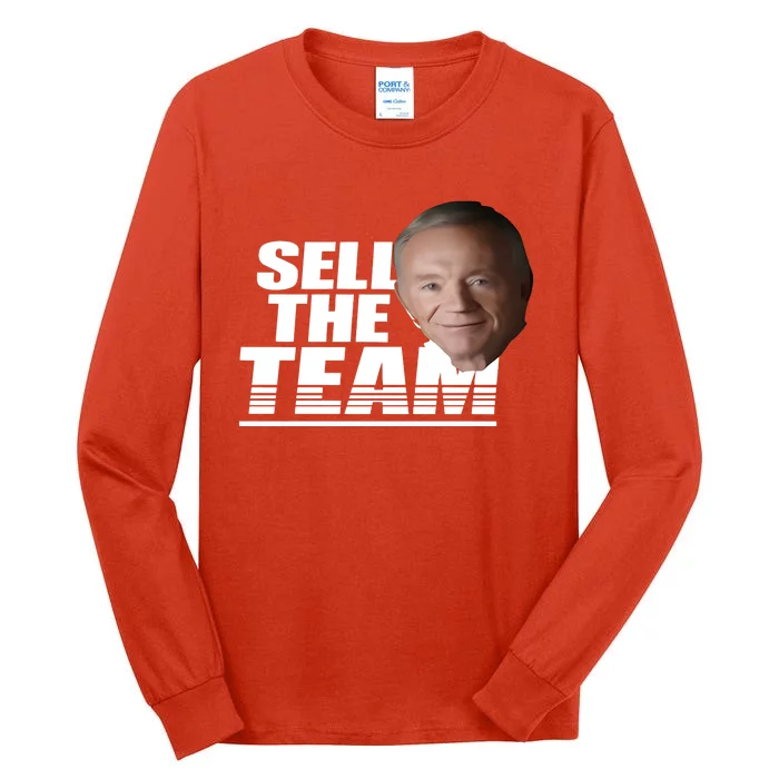 Jerry Jones Sell The Team Tall Long Sleeve T-Shirt