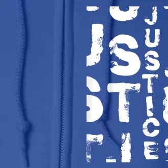 Justice Just Us Legal Law Political Freedom Full Zip Hoodie