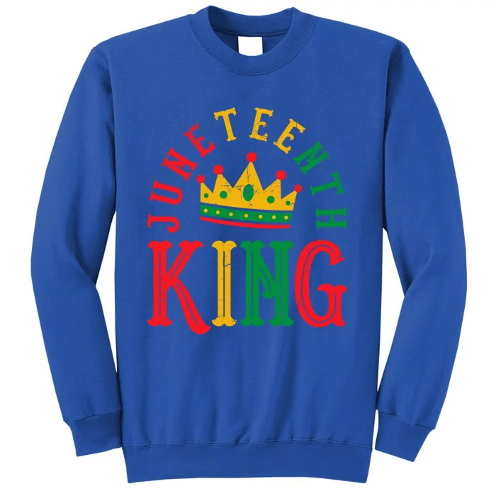 Juneteenth King Black Freedom Melanin Pride African Cute Gift Tall Sweatshirt