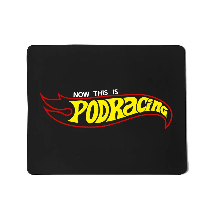 Jedi Kaylin Embroidery Now This Is Podracing Mousepad