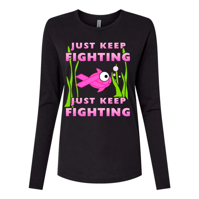 Just Keep Fighting Funny Breast Cancer Womens Cotton Relaxed Long Sleeve T-Shirt