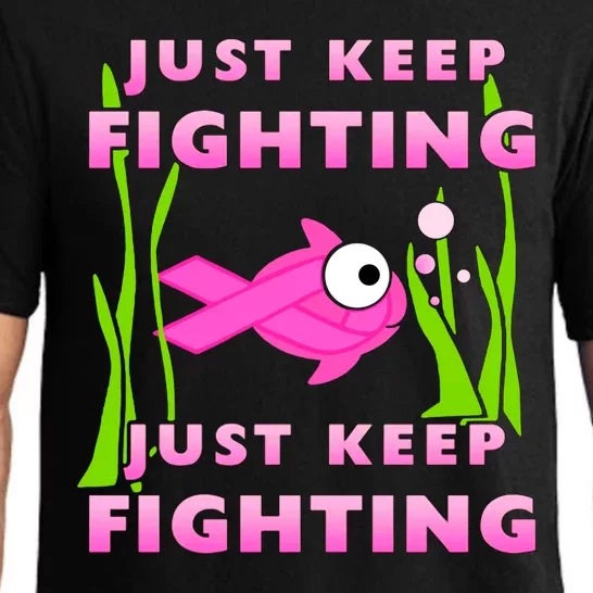 Just Keep Fighting Funny Breast Cancer Pajama Set