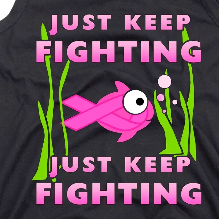 Just Keep Fighting Funny Breast Cancer Tank Top