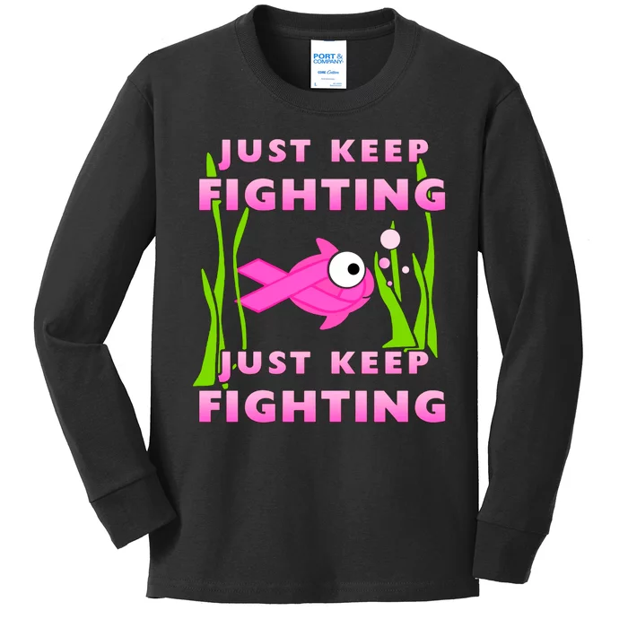 Just Keep Fighting Funny Breast Cancer Kids Long Sleeve Shirt