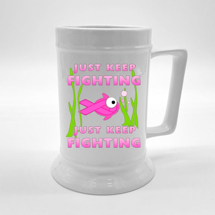 Just Keep Fighting Funny Breast Cancer Front & Back Beer Stein