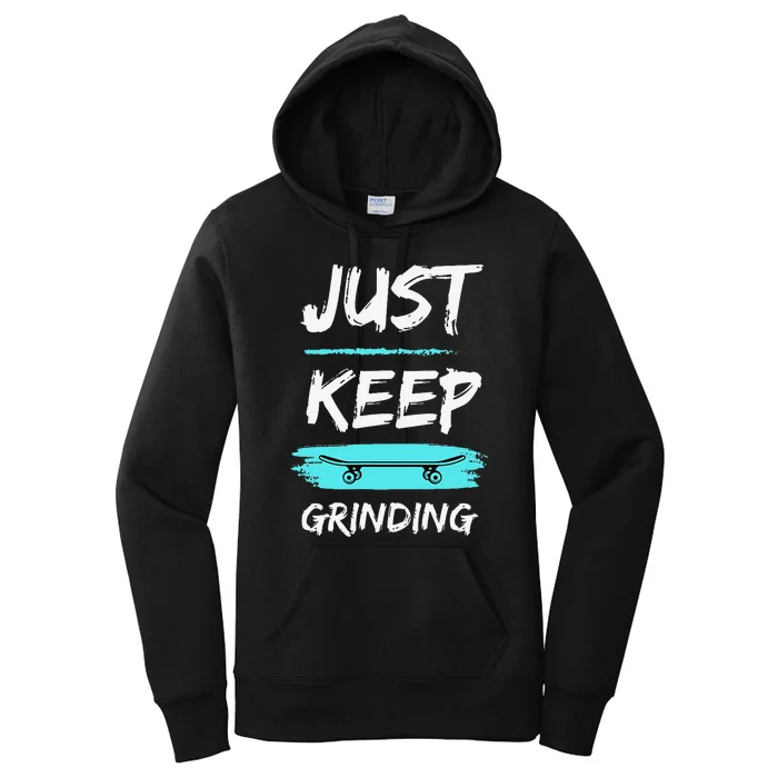 Just Keep Grinding Summer Skateboard design Rip Up Pavement Women's Pullover Hoodie