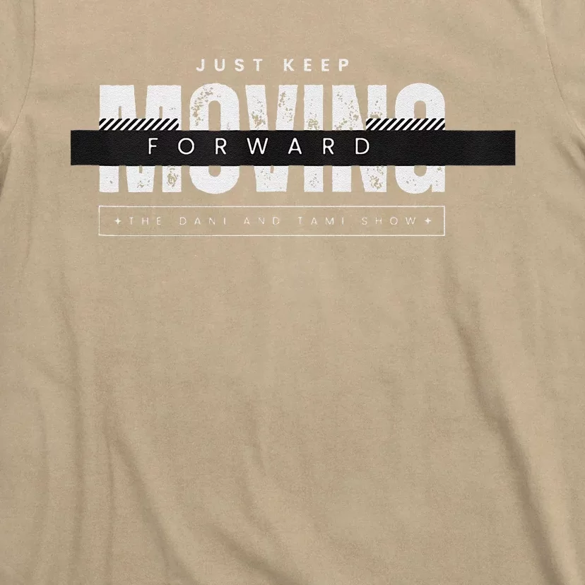 Just Keep Going T-Shirt