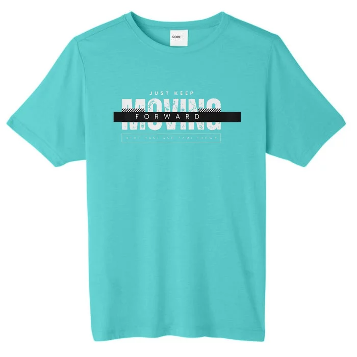 Just Keep Going ChromaSoft Performance T-Shirt