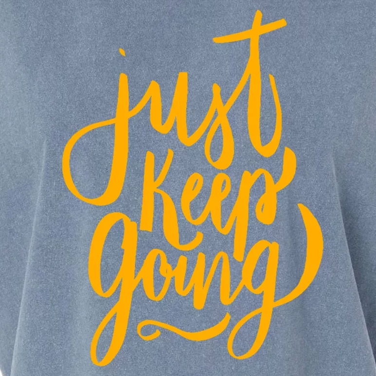 Just Keep Going Motivational Quote Garment-Dyed Women's Muscle Tee