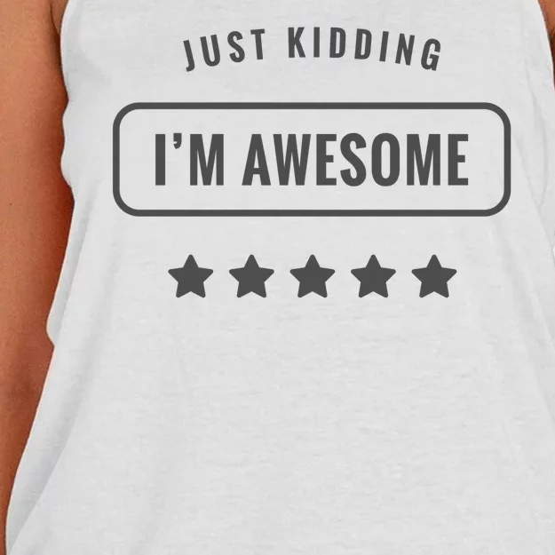 Just Kidding I'm Awesome Women's Knotted Racerback Tank