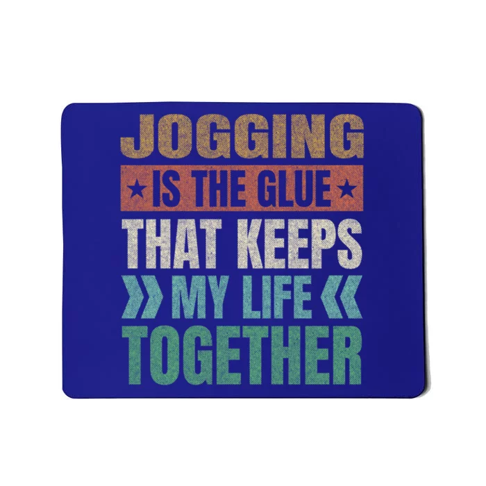 Jogging Keeps My Life Together Funny Running Humor Runner Gift Mousepad